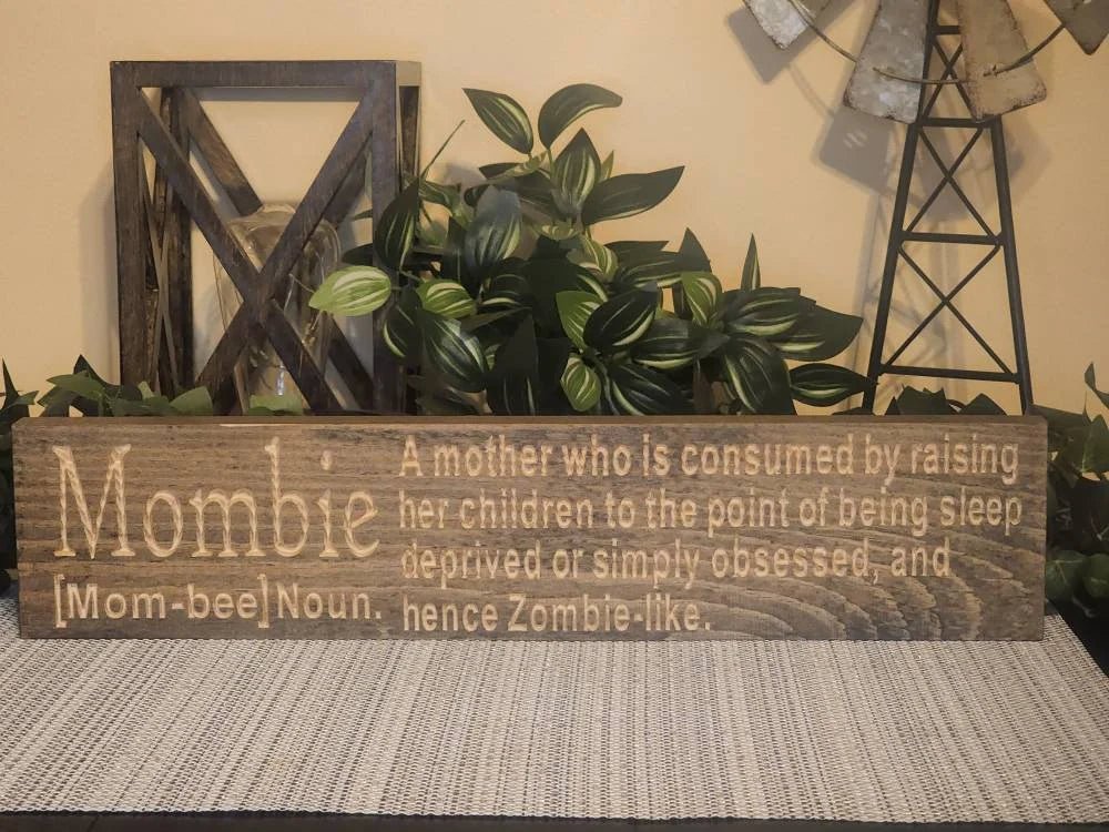 mombie wood sign - funny mom sign - CNC-carved by Bluegrass Gifts