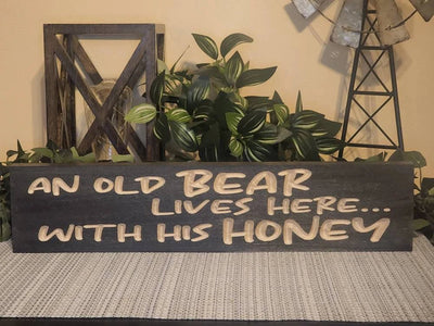 old bear lives here with his honey wood sign - rustic farmhouse decor - CNC-carved by Bluegrass Gifts