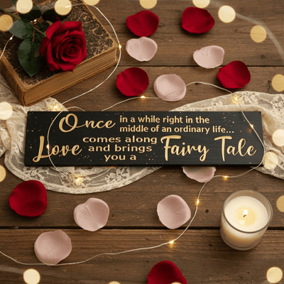once-in-a-while-love-fairy-tale-wood-sign-blu - once in a while love story wood sig by Bluegrass Gifts