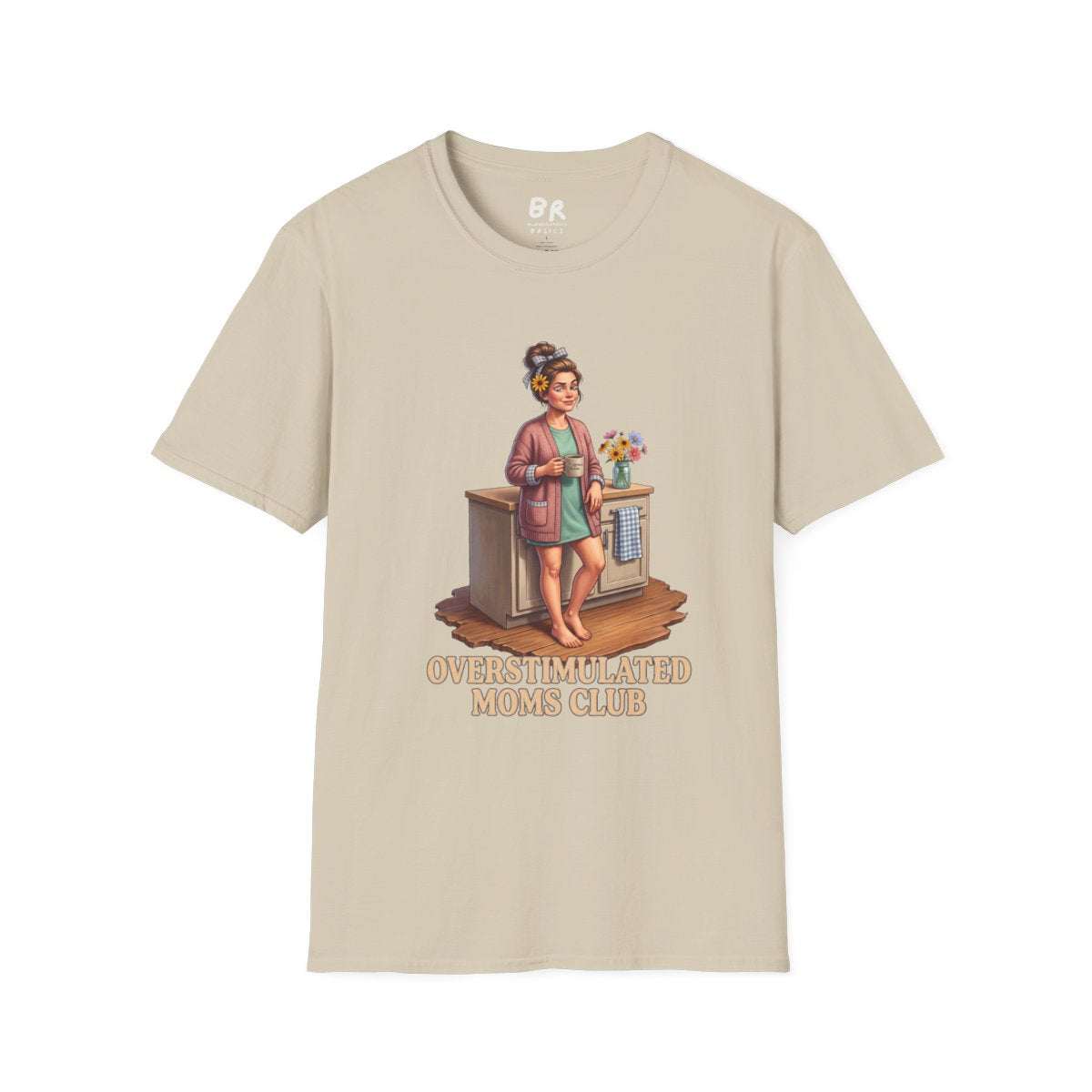 A flat lay of a beige Overstimulated Shirt - Overstimulated Moms Club, displaying the full graphic and text on a plain background