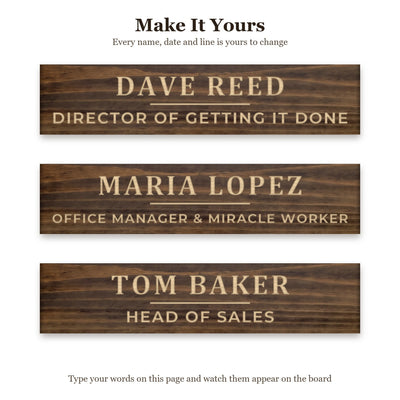 Dave Reed sign shown with three different sets of words on the same walnut board, to show every name, date and line can be changed