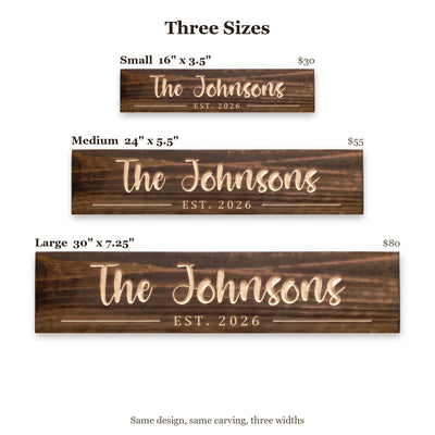 The Johnsons sign size guide: Small 16 x 3.5 inches, Medium 24 x 5.5 inches, Large 30 x 7.25 inches