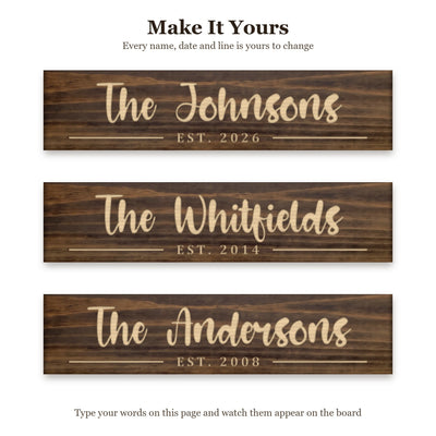 The Johnsons sign shown with three different sets of words on the same walnut board, to show every name, date and line can be changed