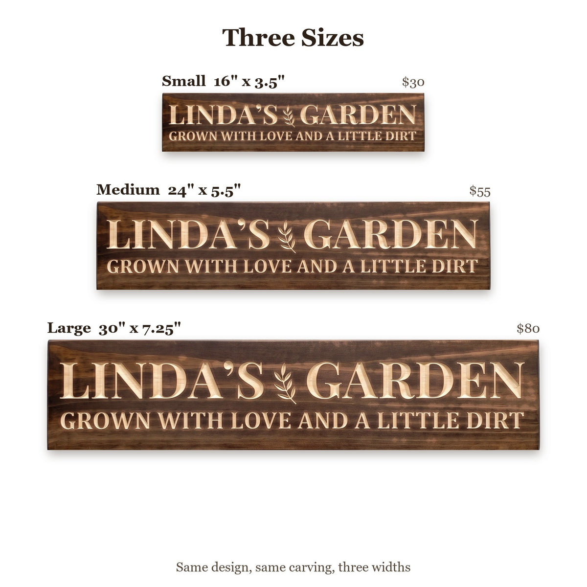 Linda's Garden sign size guide: Small 16 x 3.5 inches, Medium 24 x 5.5 inches, Large 30 x 7.25 inches