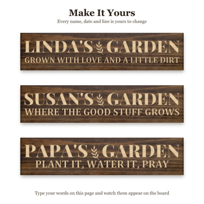 Linda's Garden sign shown with three different sets of words on the same walnut board, to show every name, date and line can be changed