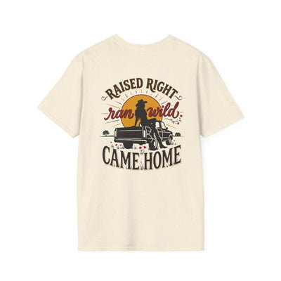 Raised Right Shirt — "Raised Right, Ran Wild, Came Home" Tee in Natural