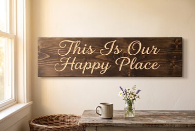 This Is Our Happy Place hanging in a home