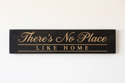 There's No Place Like Home carved wood sign, straight on