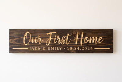Personalized Our First Home sign carved wood sign, straight on
