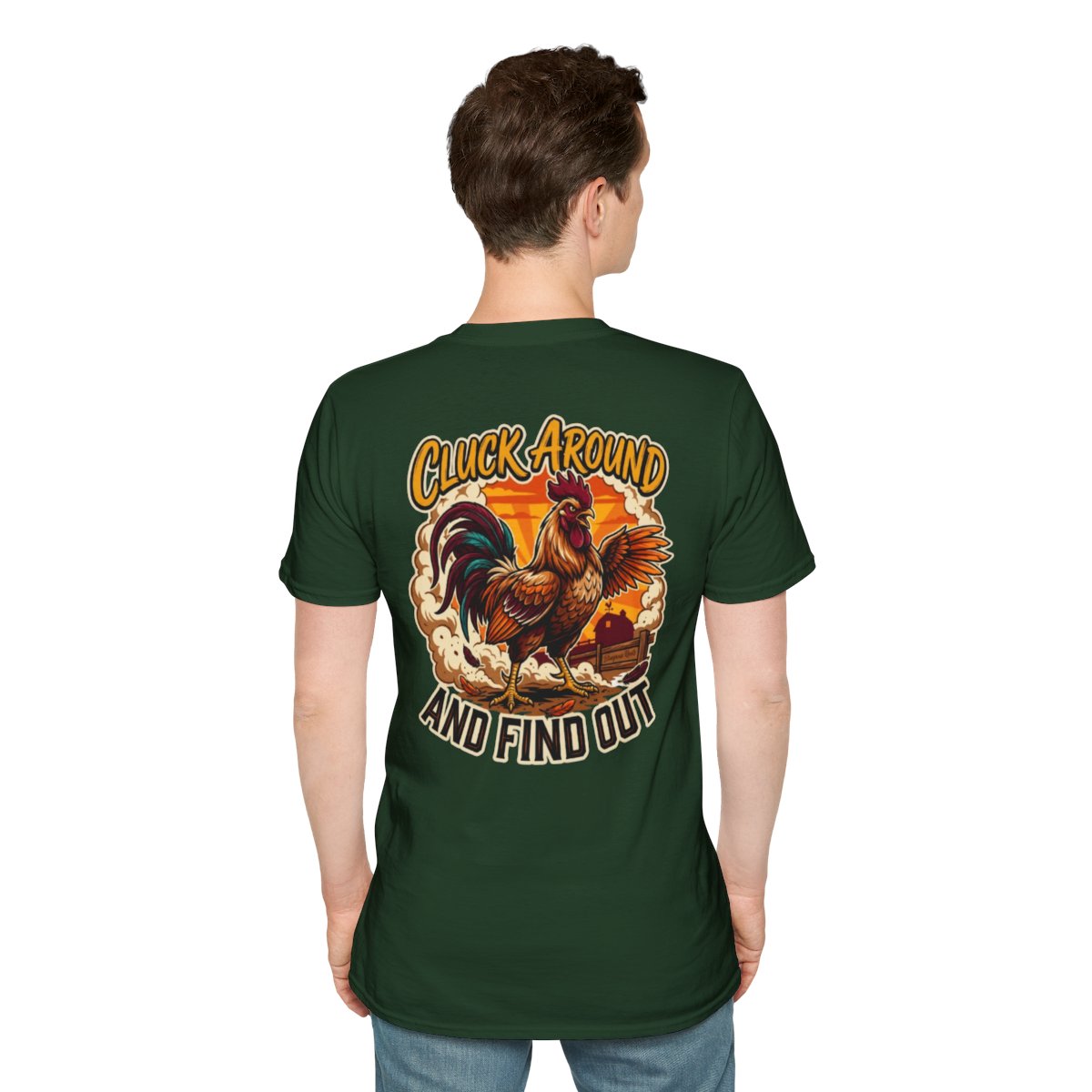 Rooster Shirt — "Cluck Around and Find Out" Graphic Tee in Forest Green