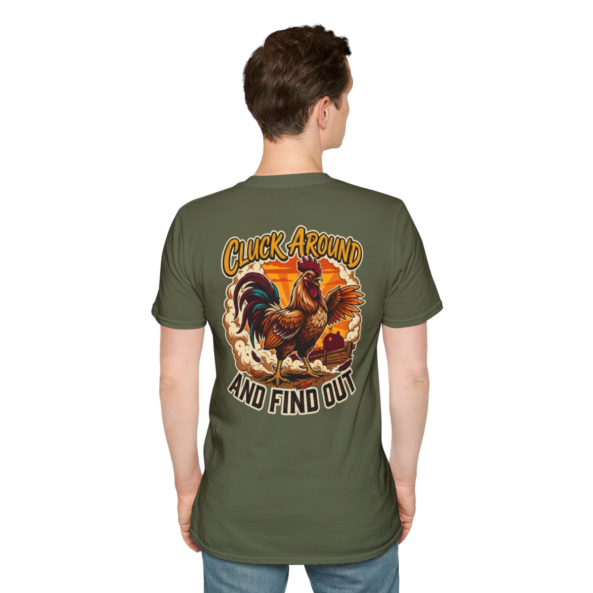 Rooster Shirt — "Cluck Around and Find Out" Graphic Tee in Military Green