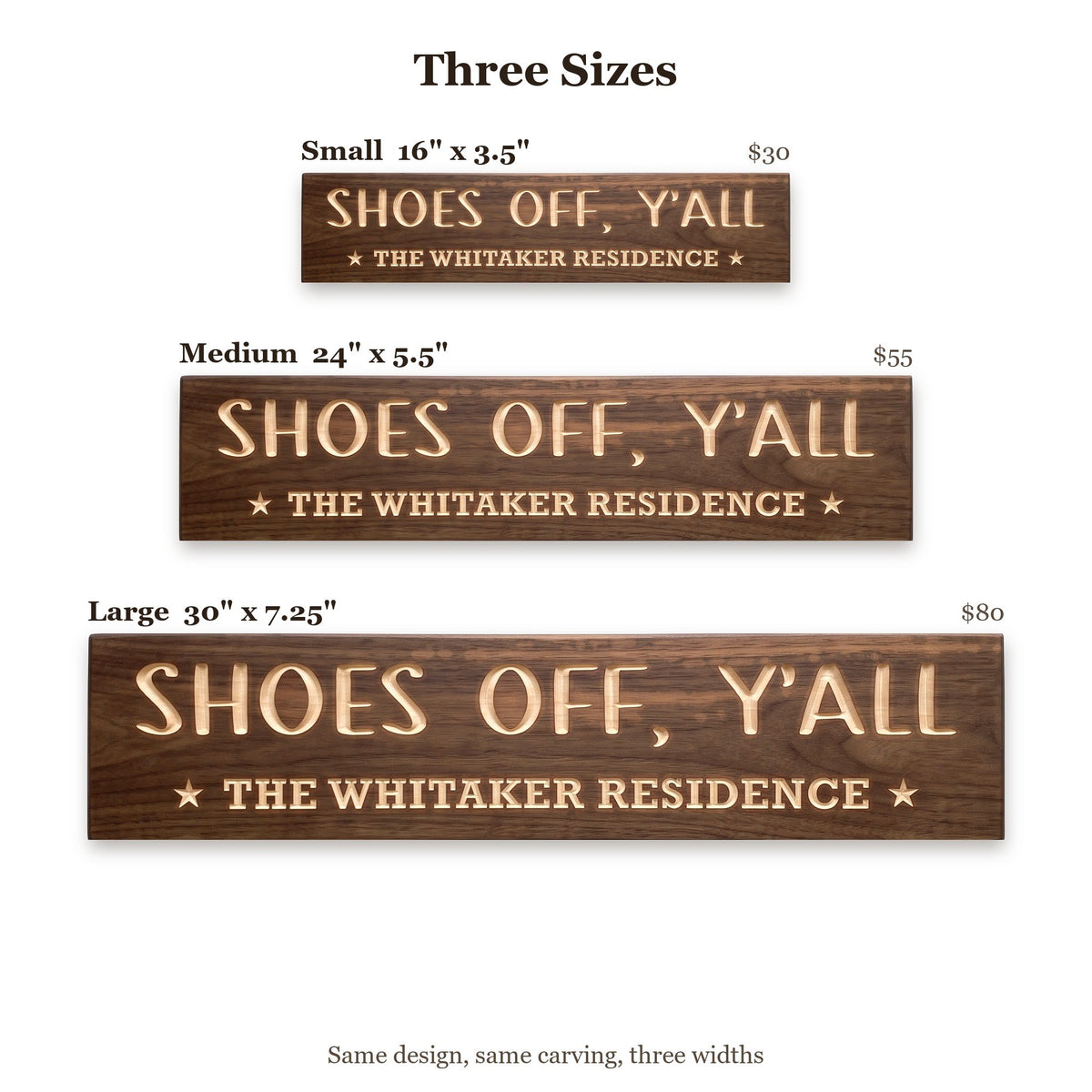 Shoes Off, Y'all sign size guide: Small 16 x 3.5 inches, Medium 24 x 5.5 inches, Large 30 x 7.25 inches