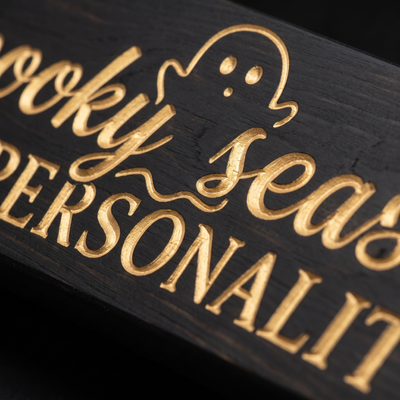 Spooky Season Sign — Spooky Season Is My Personality — carved lettering detail — Bluegrass Gifts
