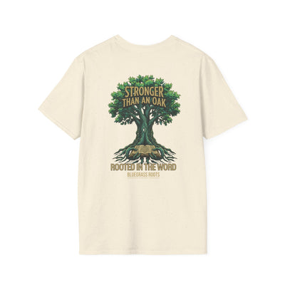 Stronger Than An Oak Rooted in the Word T-Shirt - cotton graphic tee folded display by Bluegrass Gifts