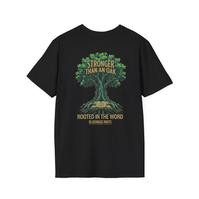 Stronger Than An Oak Rooted in the Word T-Shirt - graphic tee available colors lineup by Bluegrass Gifts