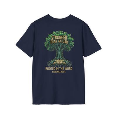 Stronger Than An Oak Rooted in the Word T-Shirt - graphic tee sport color option by Bluegrass Gifts