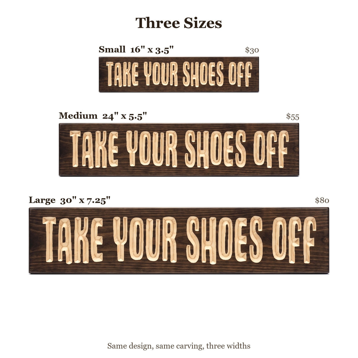Take Your Shoes Off sign size guide: Small 16 x 3.5 inches, Medium 24 x 5.5 inches, Large 30 x 7.25 inches