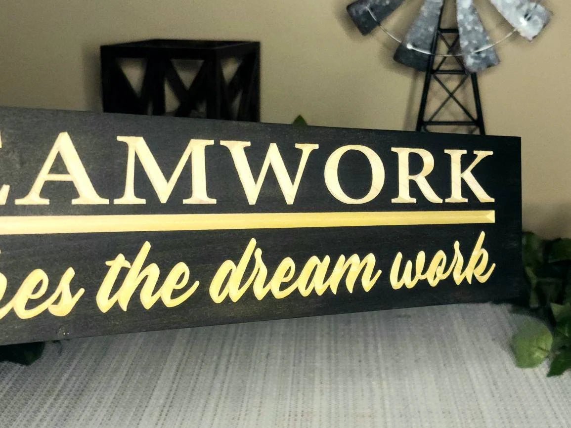 teamwork makes the dream work wood sign - inspirational office sign - CNC-carved by Bluegrass Gifts