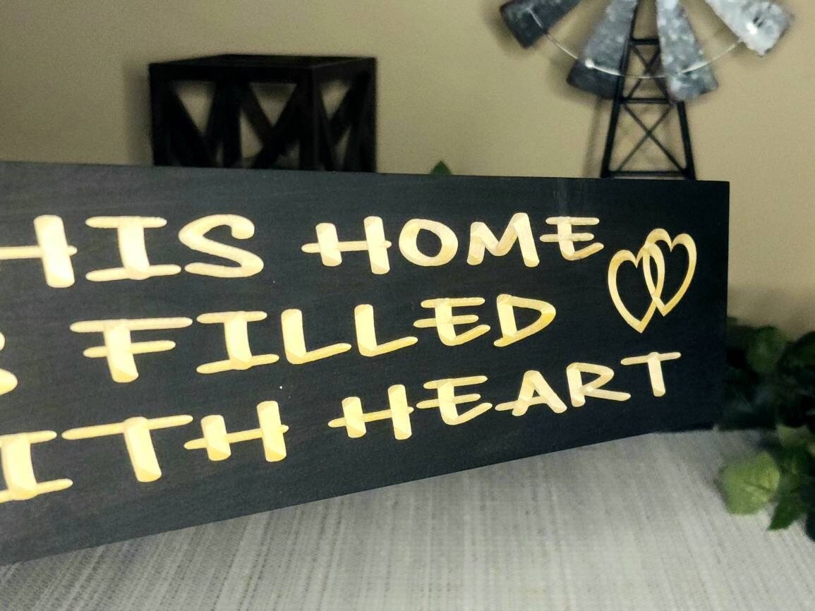 this home is filled with heart wood sign - farmhouse wall art - CNC-carved by Bluegrass Gifts