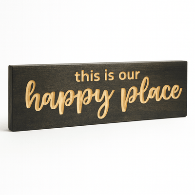 bluegrass-gifts-wooden-sign-available-colors- - this is our happy place wood sign by Bluegrass Gifts