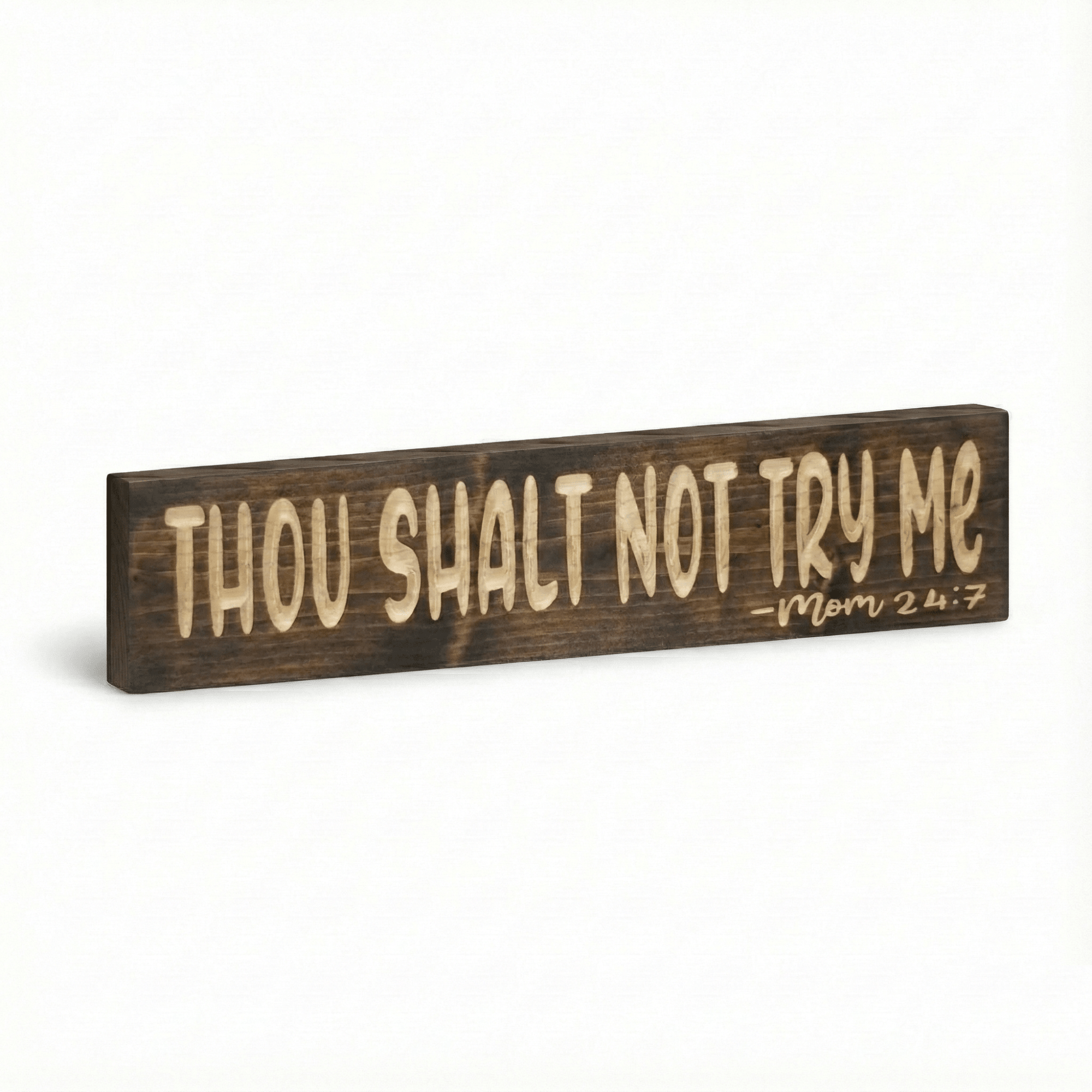 cozy-mom-cave-decor-thou-shalt-not-try-me-wall-art - thou shalt not try me wood sign by Bluegrass Gifts, handmade in Kentucky