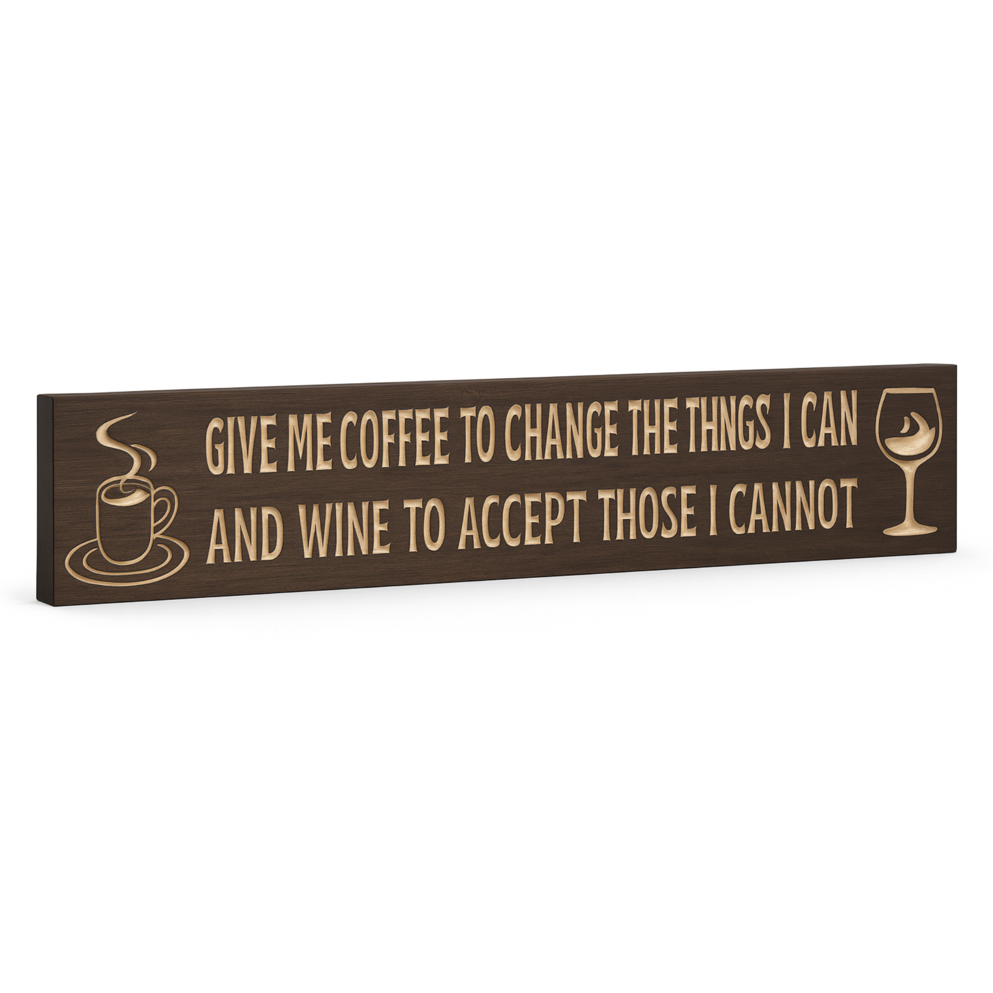 An angled view of the "Give Me Coffee and Wine" sign, highlighting the deep V-carved letters and the quality of the solid wood.