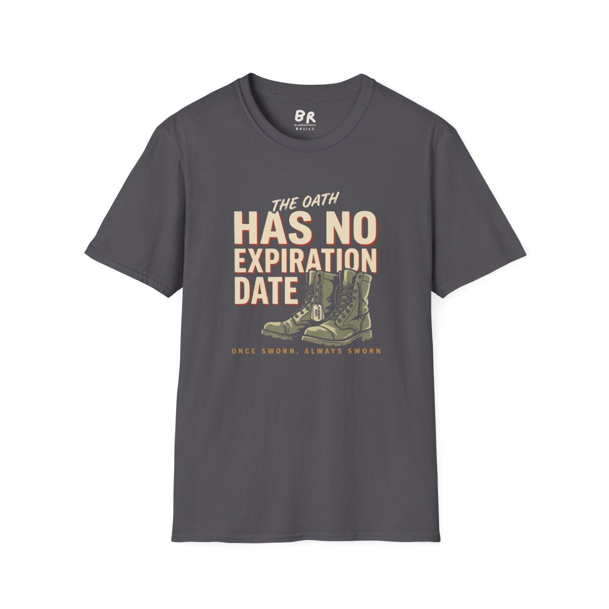 Veteran Shirt — "The Oath Has No Expiration Date" Tee in Charcoal
