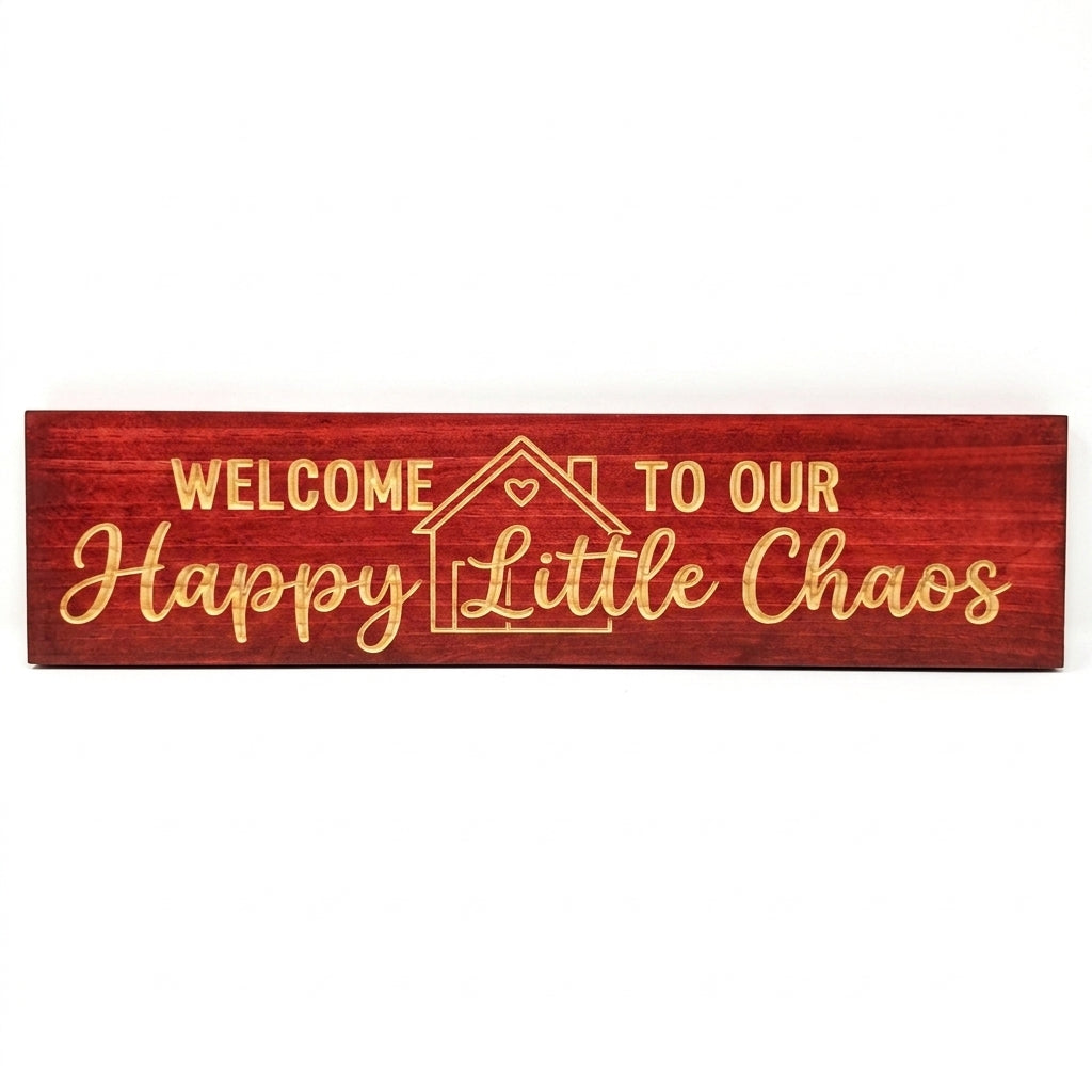Welcome Door Sign — Welcome To Our Happy Little Chaos — carved wood sign — Bluegrass Gifts