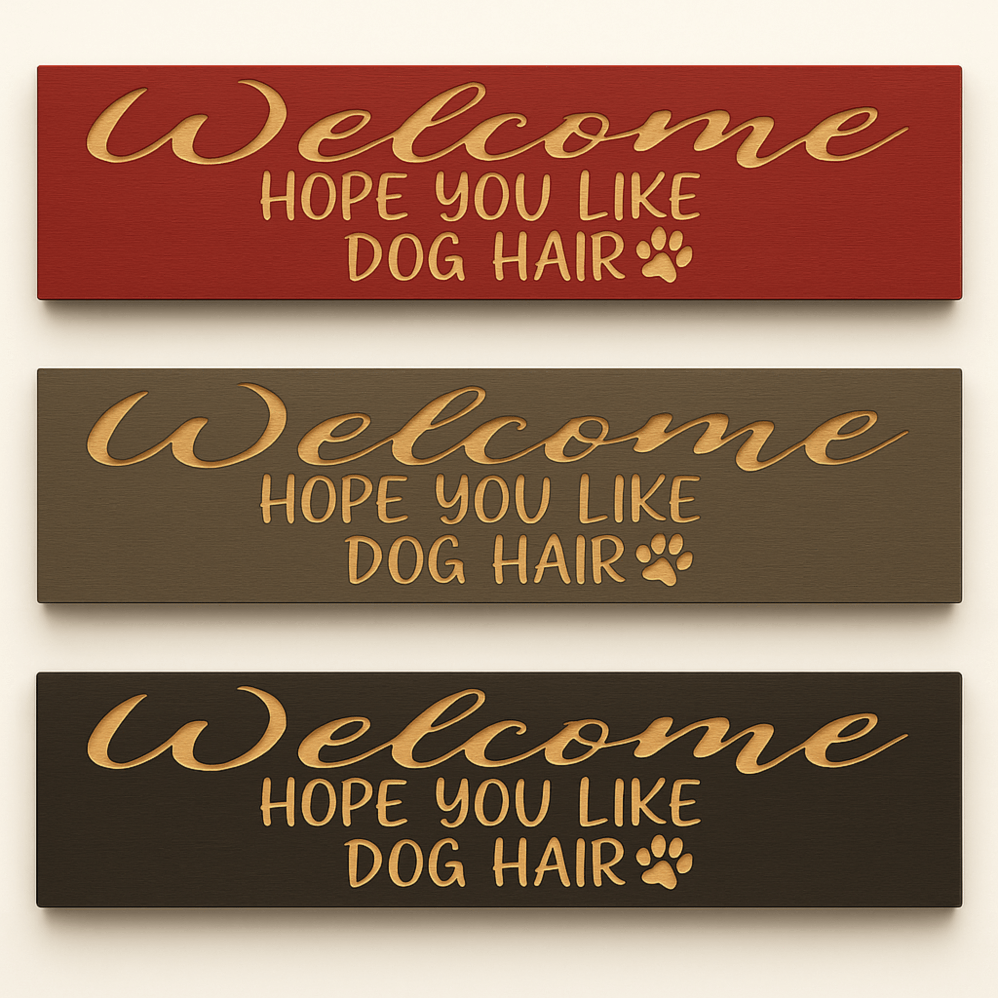 welcome-hope-you-like-dog-hair-wooden-sign-an - welcome hope you like dog wood sign by Bluegrass Gifts