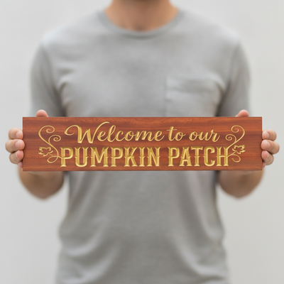 Funny Pumpkin Patch Sign — Welcome To Our Pumpkin Patch — shown to scale, held — Bluegrass Gifts