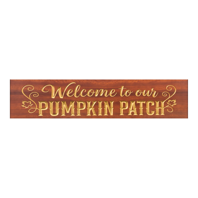 Funny Pumpkin Patch Sign — Welcome To Our Pumpkin Patch — carved wood sign — Bluegrass Gifts