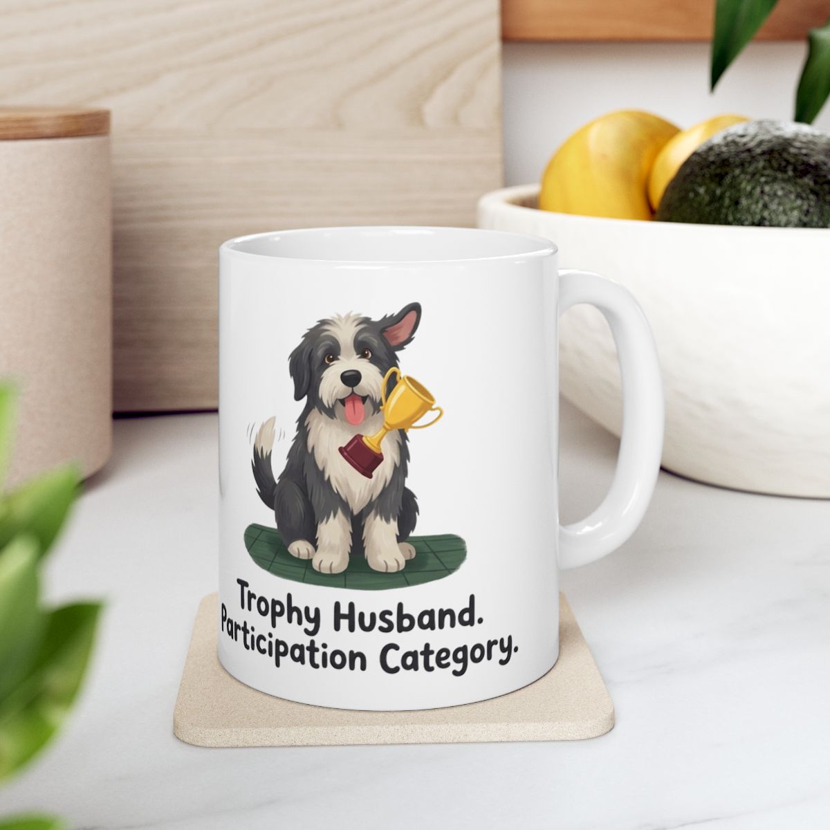 Husband Mug — "Trophy Husband, Participation Category" Funny Sheepdog Gift Mug