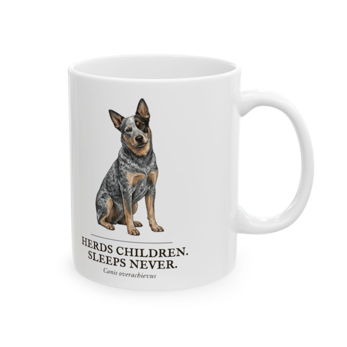 Dog Mom Mug — "Herds Children. Sleeps Never." Vintage Engraved Cattle Dog Mug