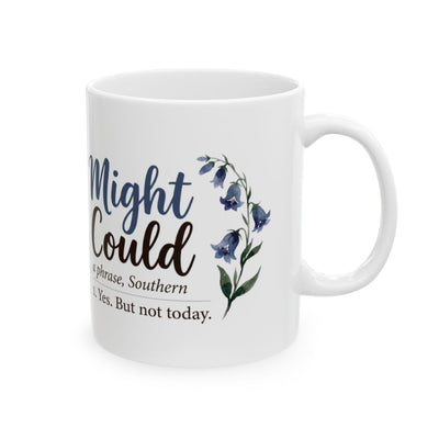 Mug With Sayings — "Might Could" Funny Southern Definition Mug