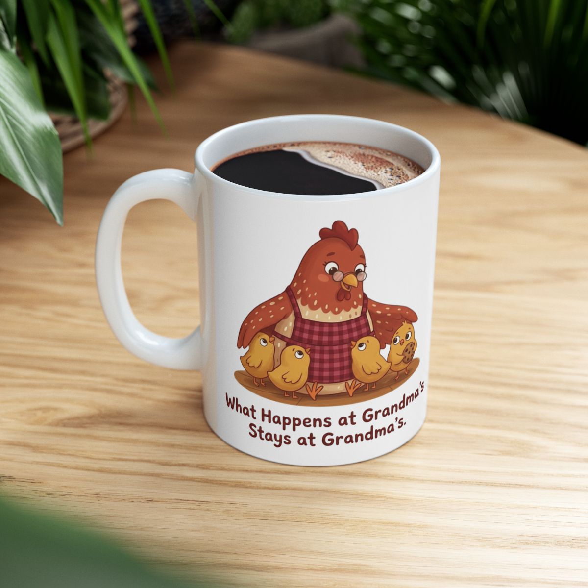 Grandma Coffee Mug — "What Happens at Grandma's Stays at Grandma's" Hen & Chicks Mug