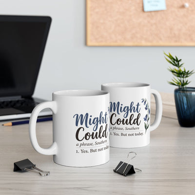 Mug With Sayings — "Might Could" Funny Southern Definition Mug