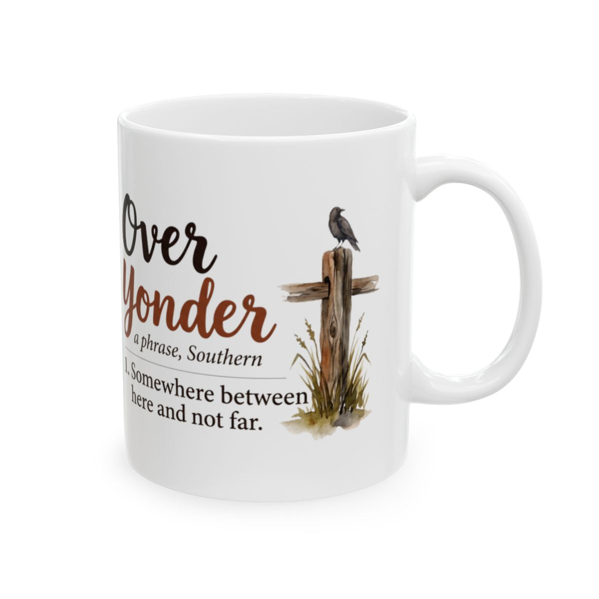 Country Coffee Mug — "Over Yonder" Funny Southern Definition Mug