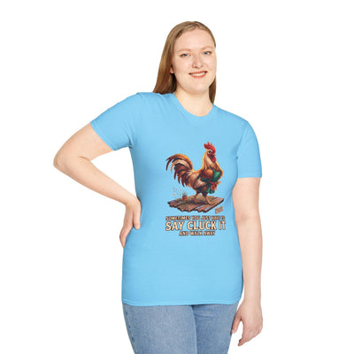 A woman stands facing forward, wearing a light blue Chicken Shirt - Sometimes You Just Have to Say Cluck It, with jeans