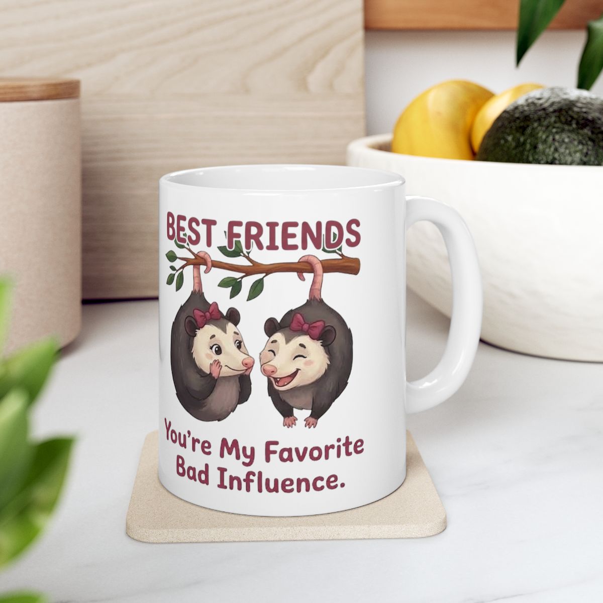 Best Friend Mug — "You're My Favorite Bad Influence" Possum Friendship Gift Mug