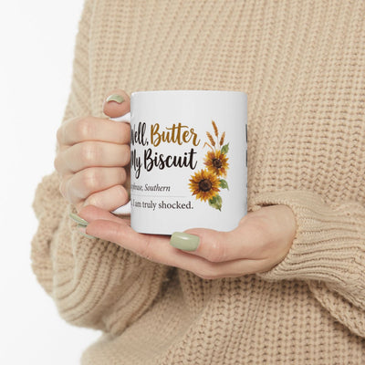 Funny Mugs for Women — "Well, Butter My Biscuit" Southern Definition Mug