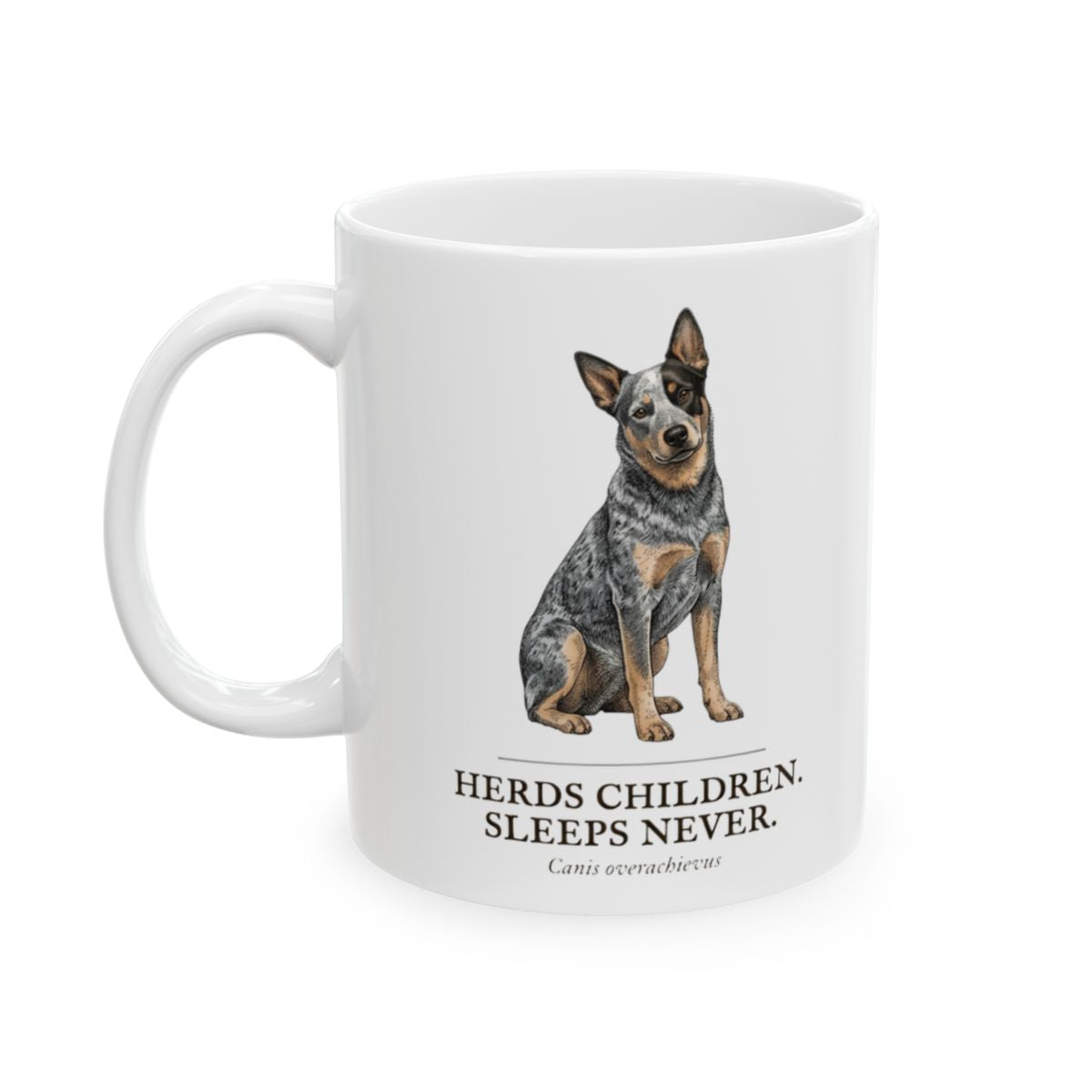 A white Dog Mom Mug with an Australian cattle dog graphic and funny text is shown on a plain background from Bluegrass Gifts