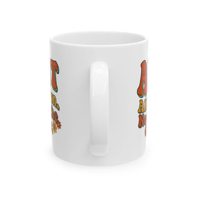 Aunt Mug — "All the Fun, None of the Curfew" Retro Groovy Gift Mug
