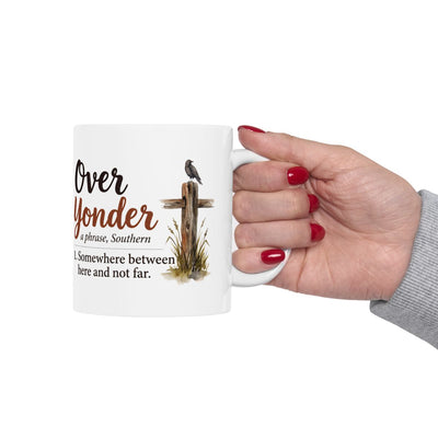 Country Coffee Mug — "Over Yonder" Funny Southern Definition Mug