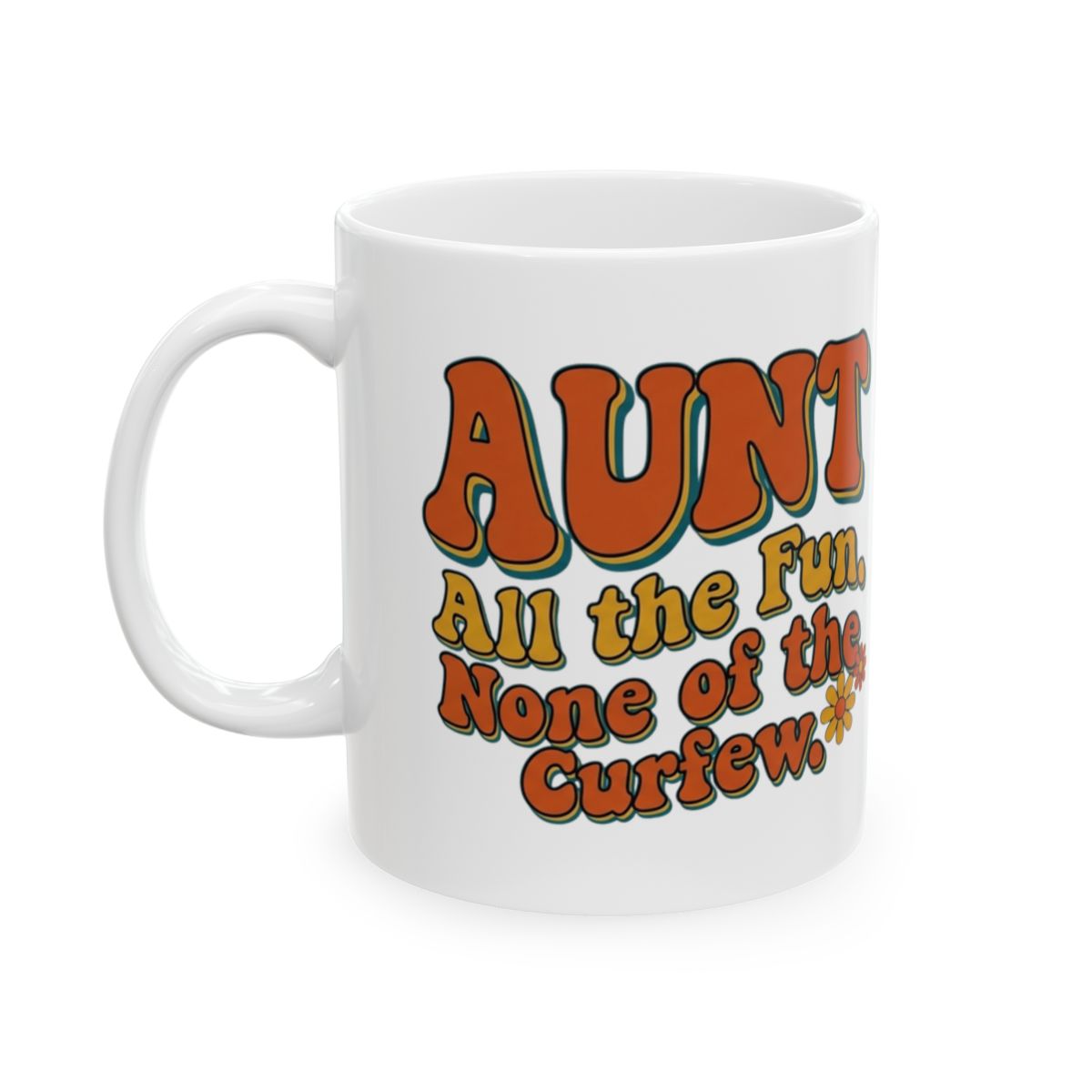 Aunt Mug — "All the Fun, None of the Curfew" Retro Groovy Gift Mug