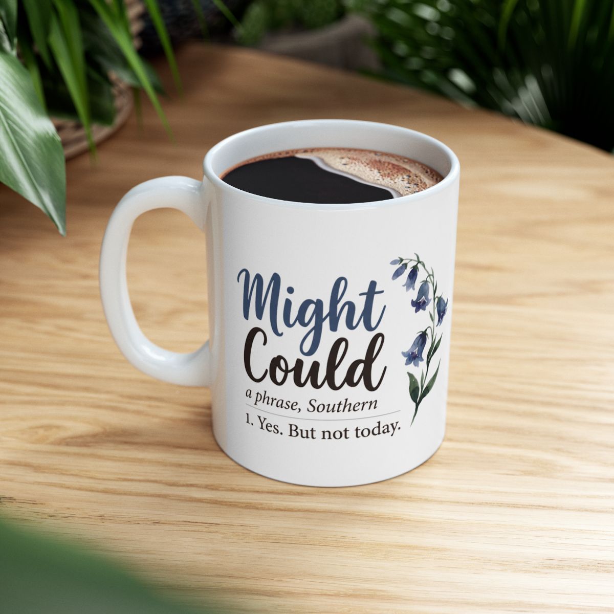 Mug With Sayings — "Might Could" Funny Southern Definition Mug